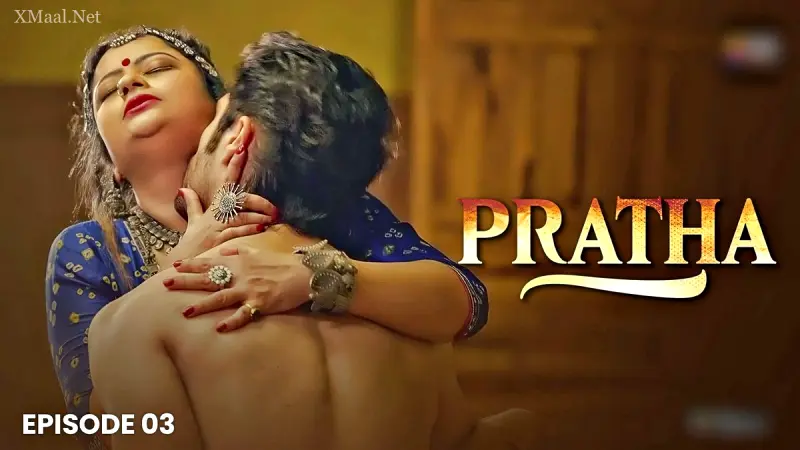Pratha Episode 3